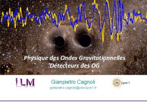 Ad V Physique des Ondes RD Gravitationnelles Coating