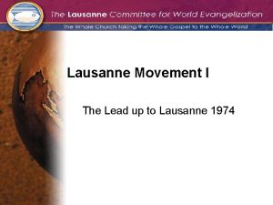 Lausanne Movement I The Lead up to Lausanne