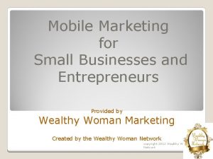 Mobile Marketing for Small Businesses and Entrepreneurs Provided