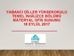 YABANCI DLLER YKSEKOKULU TEMEL NGLZCE BLM MATERYAL OFS