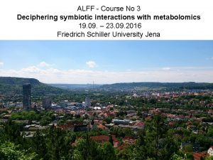 ALFF Course No 3 Deciphering symbiotic interactions with