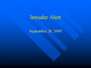 Intruder Alert September 28 2009 EDSS Intruder Drill