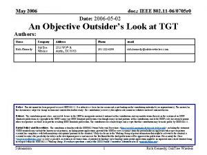 May 2006 doc IEEE 802 11 060705 r