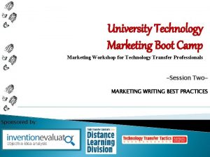 University Technology Marketing Boot Camp Marketing Workshop for