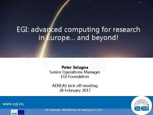 EGI advanced computing for research in Europe and
