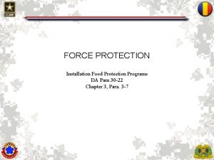 FORCE PROTECTION Installation Food Protection Programs DA Pam