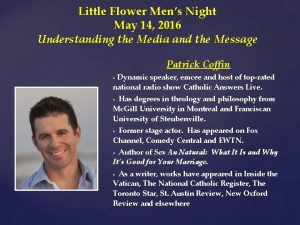 Little Flower Mens Night May 14 2016 Understanding