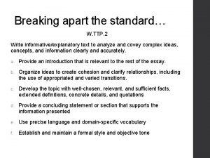 Breaking apart the standard W TTP 2 Write