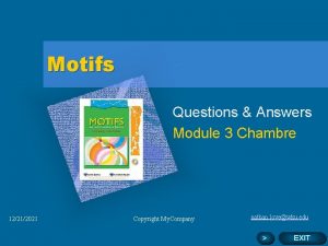 Motifs Add Corporate Logo Here 12212021 Questions Answers