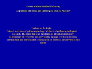 Odessa National Medical University Department of Normal and