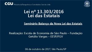 Lei n 13 3032016 Lei das Estatais Seminrio