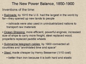 The New Power Balance 1850 1900 Inventions of