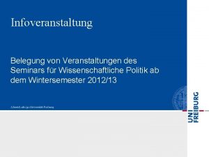 Infoveranstaltung Belegung von Veranstaltungen des Seminars fr Wissenschaftliche