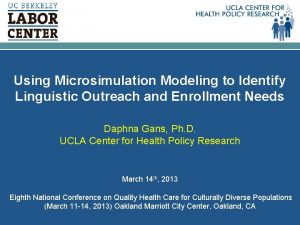 Using Microsimulation Modeling to Identify Linguistic Outreach and