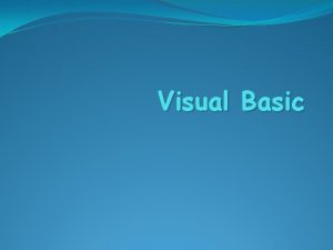 Visual Basic Que es Visual Basic Visual Basic