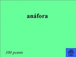 anfora 100 points anttesis 200 points asndeton 400