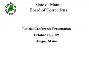 State of Maine Board of Corrections Judicial Conference