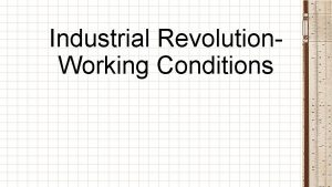 Industrial Revolution Working Conditions Development of British Cities