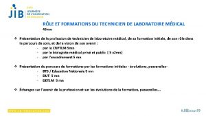 RLE ET FORMATIONS DU TECHNICIEN DE LABORATOIRE MDICAL