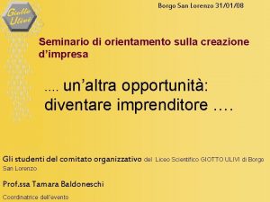 Borgo San Lorenzo 310108 Seminario di orientamento sulla