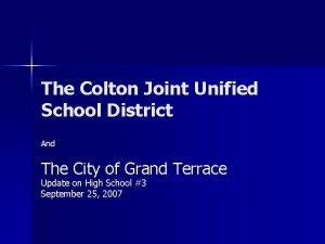 The Colton Joint Unified School District And The