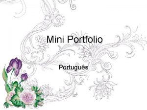 Mini Portfolio Portugus Algumas curiosidades sobre mim Sobre