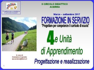 II CIRCOLO DIDATTICO ACERRA Progettare per competenze il