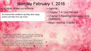 Monday February 1 2016 Do Now Make corrections