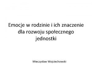 Emocje w rodzinie i ich znaczenie dla rozwoju