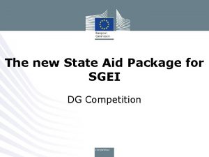 The new State Aid Package for SGEI DG