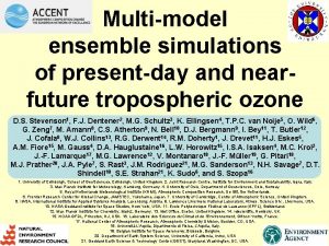 Multimodel ensemble simulations of presentday and nearfuture tropospheric