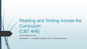 Reading and Writing Across the Curriculum CT 448
