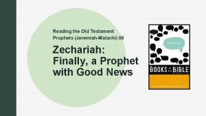 Reading the Old Testament Prophets JeremiahMalachi 08 z