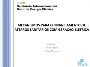 MECANISMOS PARA O FINANCIAMENTO DE ATERROS SANITRIOS COM