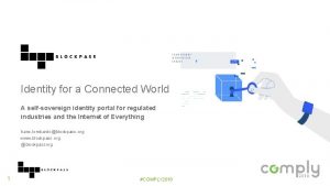 Identity for a Connected World A selfsovereign identity