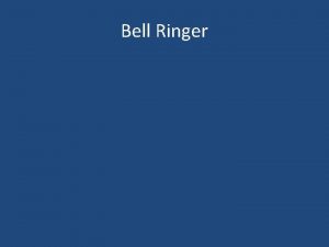 Bell Ringer Bell Ringer Answer Agenda Learning Targets