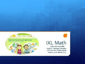 IXL Math Yaritza Rivera Badillo Mara E Santiago