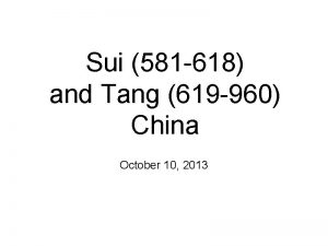 Sui 581 618 and Tang 619 960 China