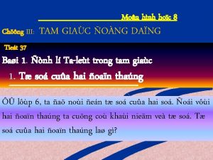 Mon hnh hoc 8 Chng III TAM GIAC