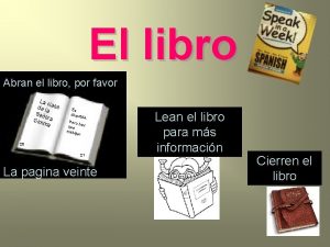 El libro Abran el libro por favor La