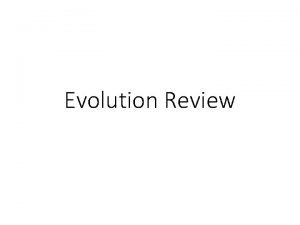 Evolution Review Darwin and His Theory of Evolution