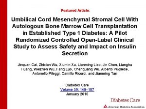 Featured Article Umbilical Cord Mesenchymal Stromal Cell With