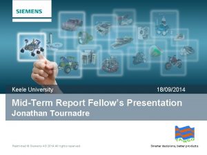 Keele University 18092014 MidTerm Report Fellows Presentation Jonathan