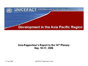 Development in the Asia Pacific Region Asia Rapporteurs