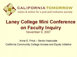 Laney College Mini Conference on Faculty Inquiry November