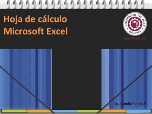 Hoja de clculo Microsoft Excel Lic Claudia Romn