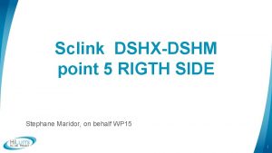 Sclink DSHXDSHM point 5 RIGTH SIDE Stephane Maridor