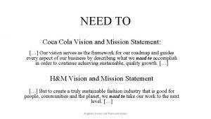 NEED TO Coca Cola Vision and Mission Statement