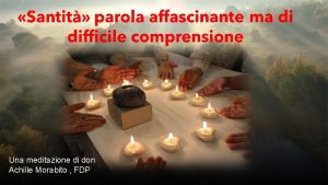 Una meditazione di don Achille Morabito FDP La