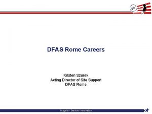 DFAS Rome Careers Kristen Szarek Acting Director of